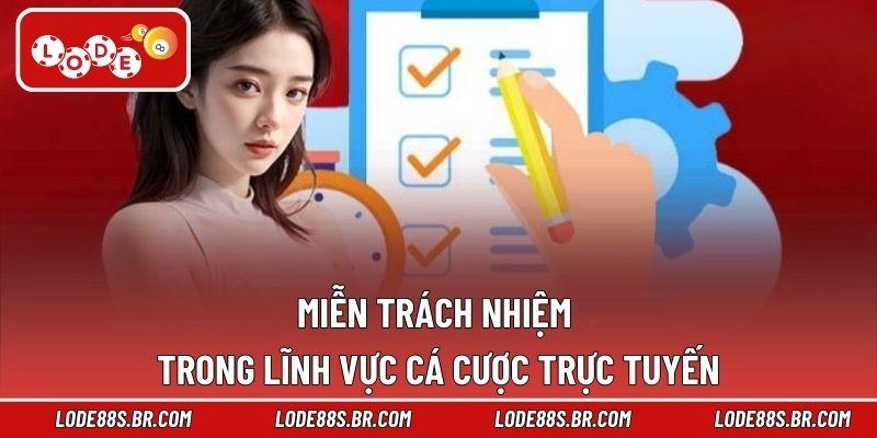 Miễn trách nhiệm trong lĩnh vực cá cược trực tuyến